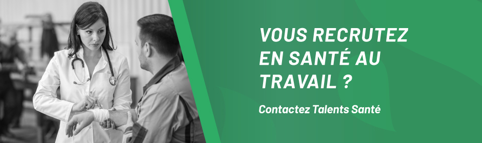 Vous recrutez en Santé au travail ?